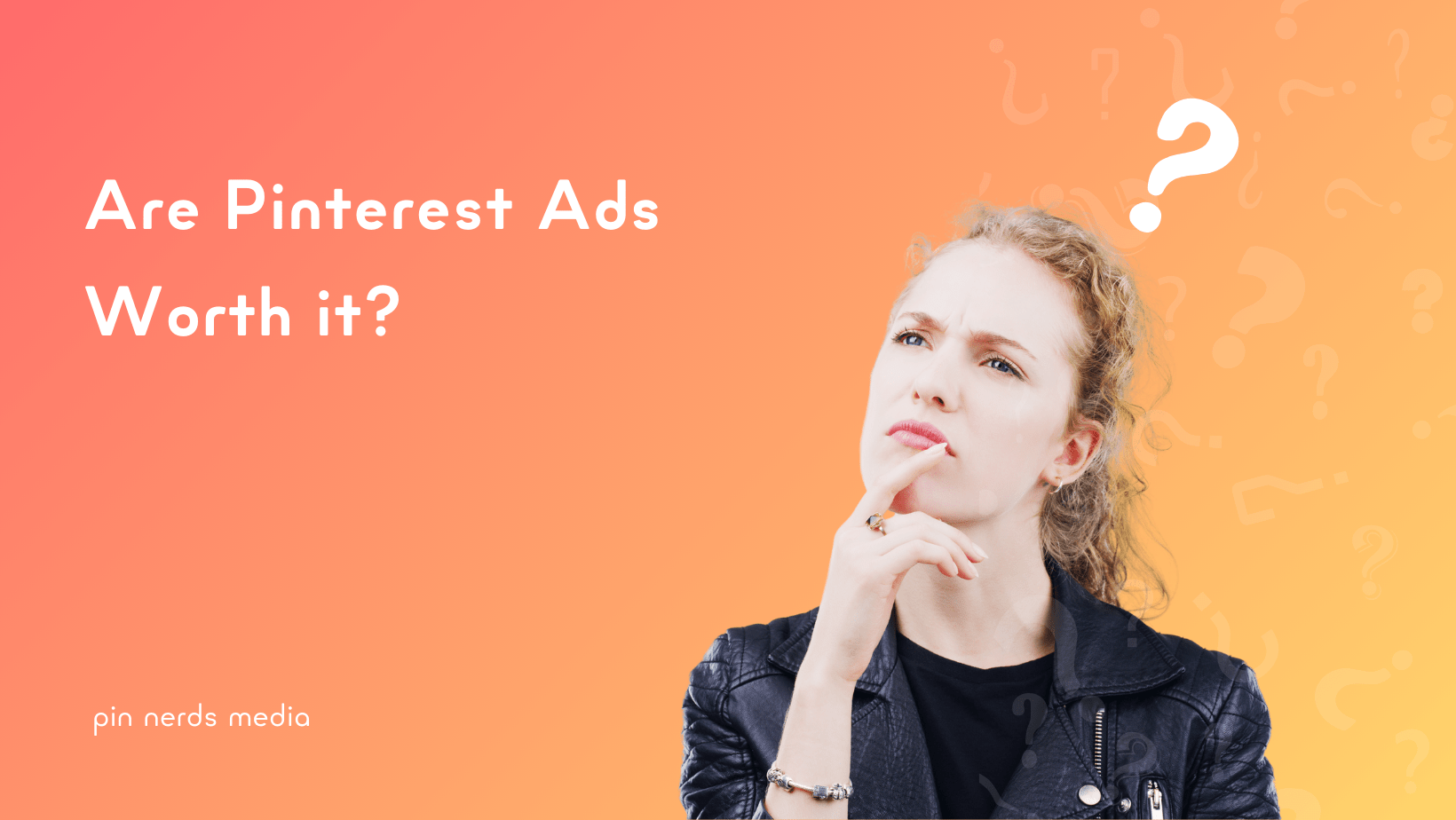 Image of a young woman looking thoughtful with a finger on her chin, set against a gradient pink and purple background with question marks, pondering if Pinterest ads are worth the investment.