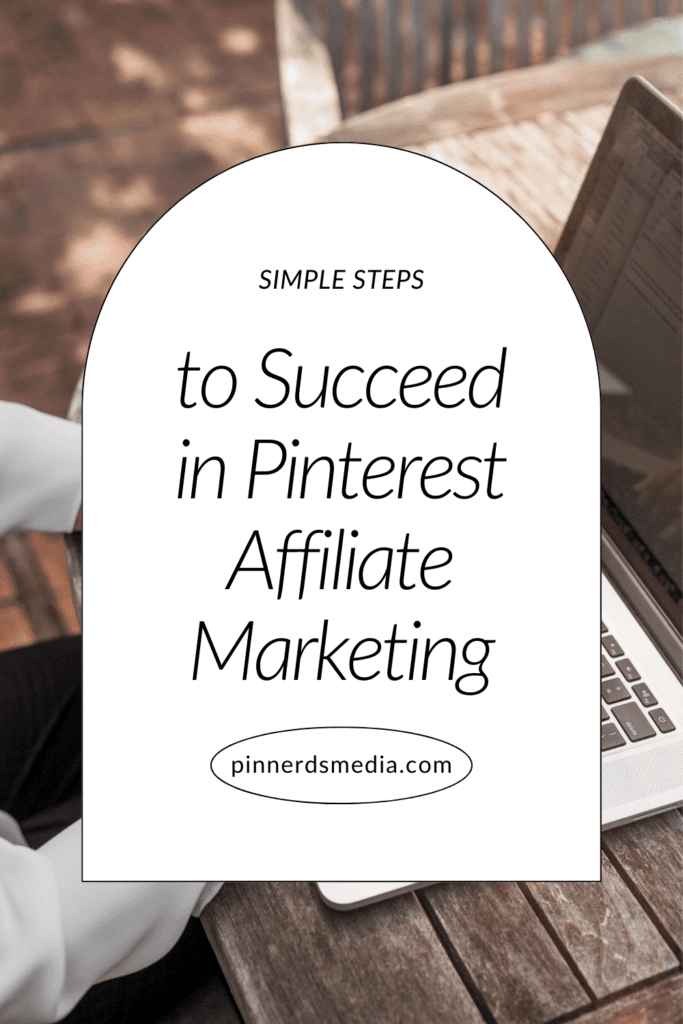 Simple Steps to Succeed in Pinterest Affiliate Marketing" text overlay on an image of a person using a laptop outdoors.